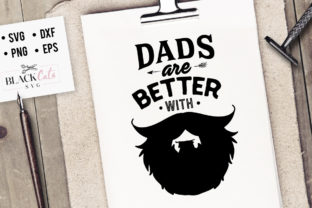 Dads Are Better with Beard SVG