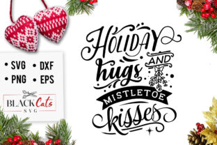 Holiday Hugs and Mistletoe Kisses SVG Review for Real Projects