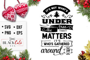 It's Not What's Under the Tree SVG